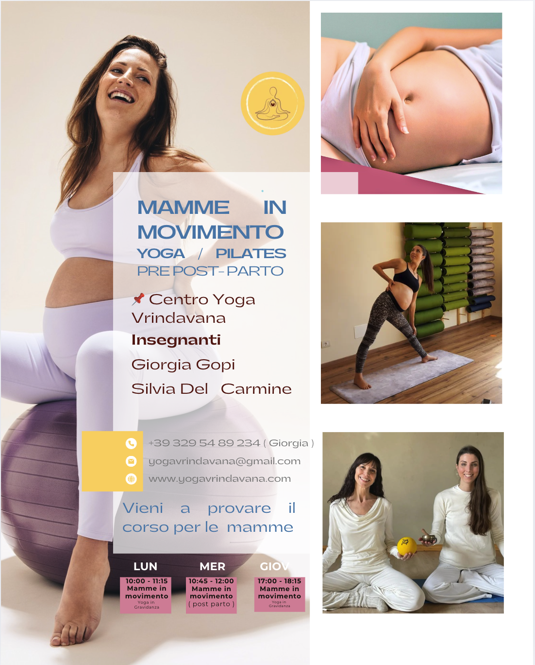 Mamme in Movimento: yoga e Pilates pre e post parto con Giorgia Gopi e Silvia Del Carmine. Orari e contatti.